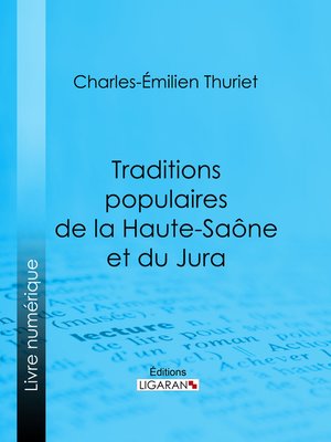 cover image of Traditions populaires de la Haute-Saône et du Jura